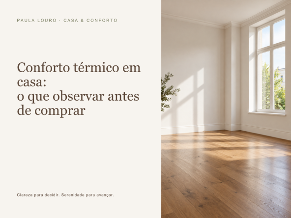 Conforto térmico em casa: o que observar antes de comprar